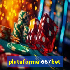 plataforma 667bet